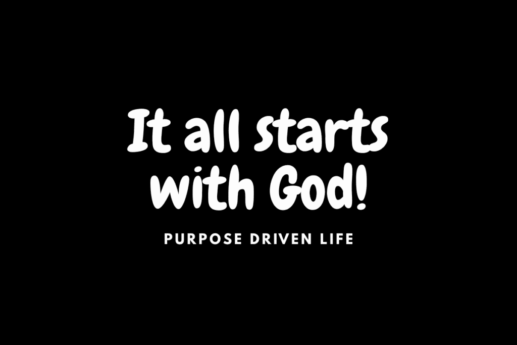 Its all starts with God 1