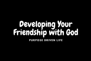 Blog develop your relationship with God